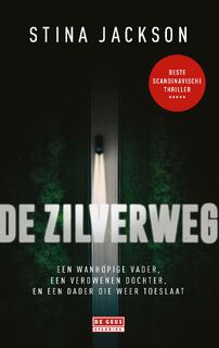 De zilverweg - Stina Jackson (ISBN 9789044542028)