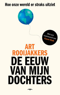 De eeuw van mijn dochters - Art Rooijakkers (ISBN 9789400406582)