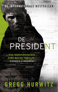 De president - Gregg Hurwitz (ISBN 9789400510692)