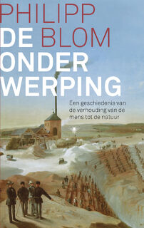 De onderwerping - Philipp Blom (ISBN 9789403110721)
