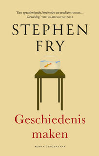 Geschiedenis maken - Stephen Fry (ISBN 9789400409385)