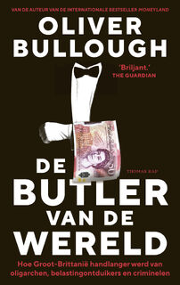 De butler van de wereld - Oliver Bullough (ISBN 9789400409811)