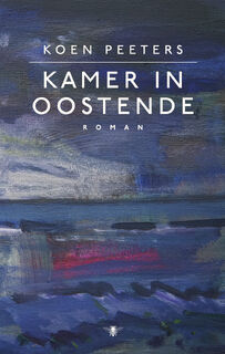 Kamer in Oostende - Koen Peeters (ISBN 9789403160504)