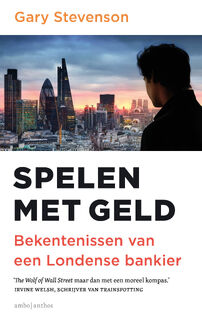 Spelen met geld - Gary Stevenson (ISBN 9789026362569)