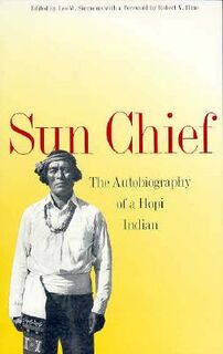 Sun Chief - Leo W. Simmons (ISBN 9780300002270)