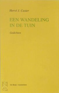 Een wandeling in de tuin - Hervé J. Casier (ISBN 9789069754277)