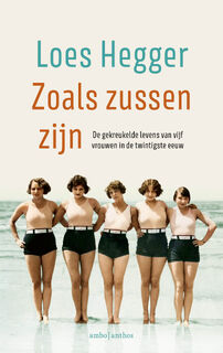 Zoals zussen zijn - Loes Hegger (ISBN 9789026363696)