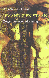 Iemand zien staan - A. van Heijst (ISBN 9789086870141)