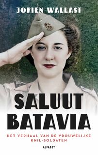 Saluut Batavia - Jorien Wallast (ISBN 9789021342870)