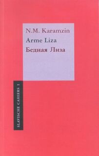 Arme Liza [bilinguaal: Russisch / Nederlands] - N.M. Karamzin (ISBN 9789061432883)