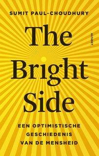 The Bright Side - Sumit Paul-Choudhury (ISBN 9789021342801)