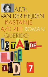 Kastanje a/d Zee - A.F.Th. van der Heijden (ISBN 9789025318567)