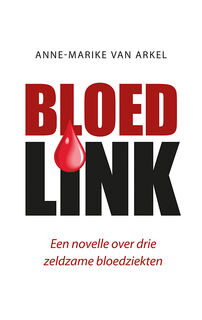 Bloedlink - Anne-Marike van Arkel (ISBN 9789463657075)