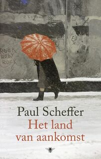 Het land van aankomst - Paul Scheffer (ISBN 9789023489214)