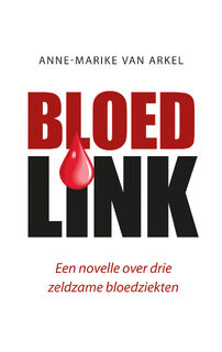 Bloedlink - Anne-Marike van Arkel (ISBN 9789463657174)