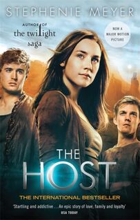 The Host Film Tie In - Stephenie Meyer (ISBN 9780751550979)