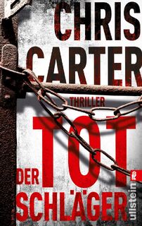 Der Totschläger - Chris Carter (ISBN 9783548285764)