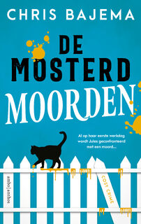 De mosterdmoorden - Chris Bajema (ISBN 9789026366826)