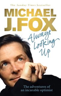 Always Looking Up - Michael J. Fox (ISBN 9780091922672)