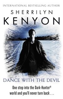 Dance With The Devil - Sherrilyn Kenyon (ISBN 9780749955335)