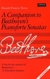 Companion to Beethoven's Pianoforte Sonatas - Donald Francis Tovey, Barry Cooper (ISBN 9781860960864)