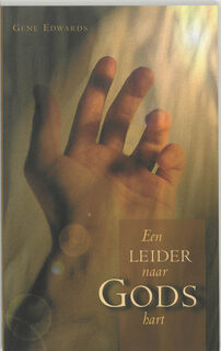 Een leider naar Gods hart - G. Edwards (ISBN 9789060677803)