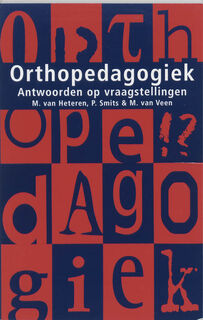 Orthopedagogiek - M. van Heteren, P. Smits (ISBN 9789066653085)