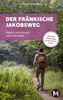 Der fränkische Jakobsweg - Monika Hanna (ISBN 9783910425149)
