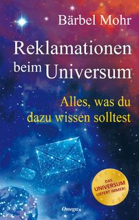 Reklamationen beim Universum - Bärbel Mohr (ISBN 9783969330579)