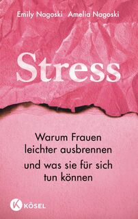 Stress - Emily Nagoski, Amelia Nagoski (ISBN 9783466347445)