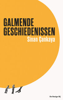 Galmende geschiedenissen - Sinan Çankaya (ISBN 9789403153612)