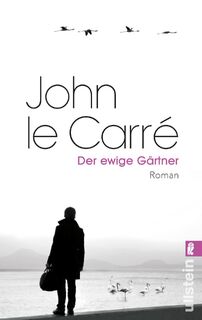 Der ewige Gärtner - John Le Carré (ISBN 9783548286310)