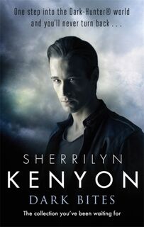 Dark Bites - Sherrilyn Kenyon (ISBN 9780349400730)