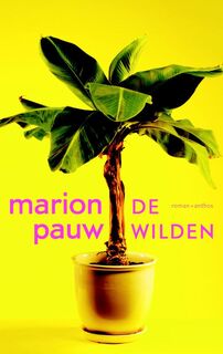 De wilden - Marion Pauw (ISBN 9789041422132)