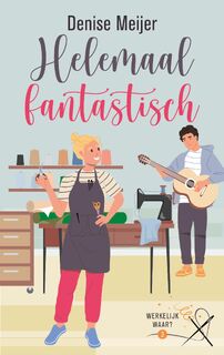 Helemaal fantastisch - Denise Meijer (ISBN 9789047208136)