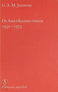 De Amerikaanse roman 1950-1975 - G.A.M. Janssens (ISBN 9789025330453)