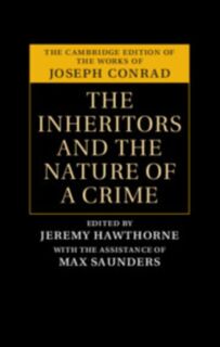 The Inheritors and The Nature of a Crime - Joseph Conrad (ISBN 9781107016811)