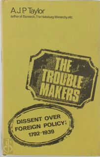 The Trouble Makers - Alan John Percivale Taylor (ISBN 9780241906668)