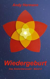 Wiedergeburt - Andy Hermann (ISBN 9783758328275)