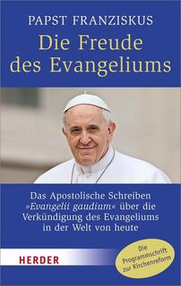 Die Freude des Evangeliums - Franziskus I. (ISBN 9783451334924)