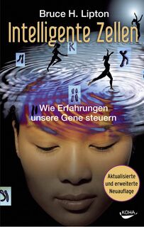 Intelligente Zellen - Bruce H. Lipton (ISBN 9783867283076)