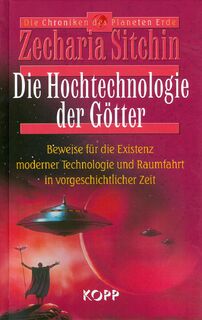 Die Hochtechnologie der Götter - Zecharia Sitchin (ISBN 9783930219629)