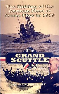 The Grand Scuttle - Dan Van der Vat (ISBN 9781874744825)