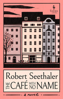 Seethaler, R: Café with No Name - Robert Seethaler (ISBN 9798889660644)