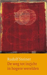 De weg tot inzicht in hogere werelden - Rudolf Steiner, Leo de la Houssaye, Roel Munniks (ISBN 9789083179391)