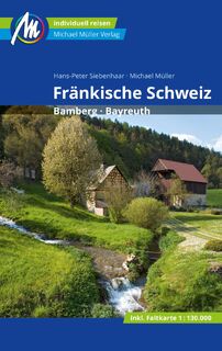 Fränkische Schweiz Reiseführer Michael Müller Verlag - Michael Müller, Hans-Peter Siebenhaar (ISBN 9783966850797)