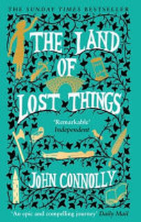 The Land of Lost Things - John Connolly (ISBN 9781529391848)