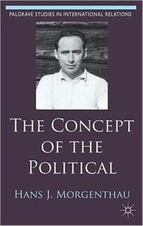 The Concept of the Political - Hans J. Morgenthau (ISBN 9780230363083)