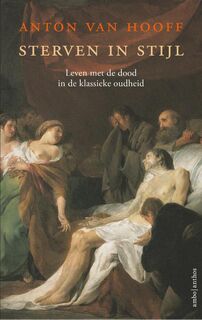 Sterven in stijl - Anton van Hooff (ISBN 9789026331992)