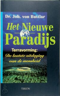 Het nieuwe paradijs - Johannes Von Buttlar, [Vert.] C.W.A.J.A. Walraven (ISBN 9789051216011)